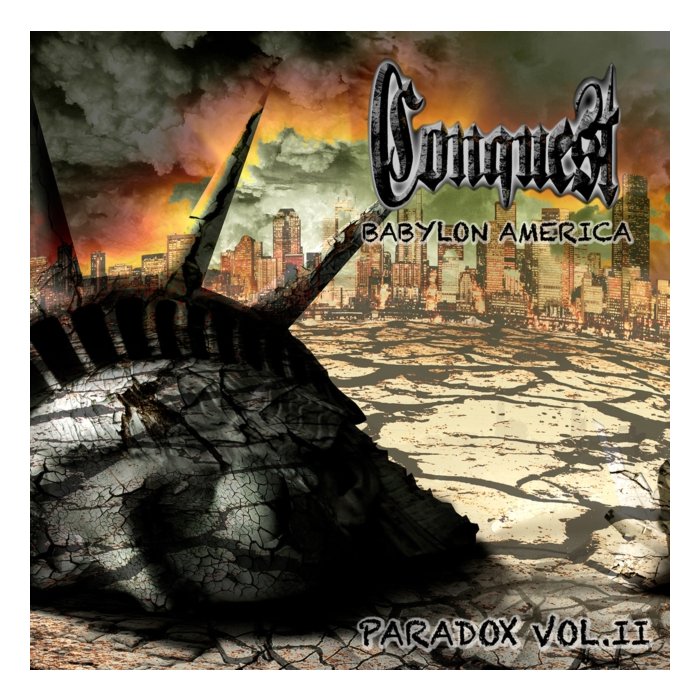 CONQUEST - PARADOX VOL. II BABYLON AMERICA