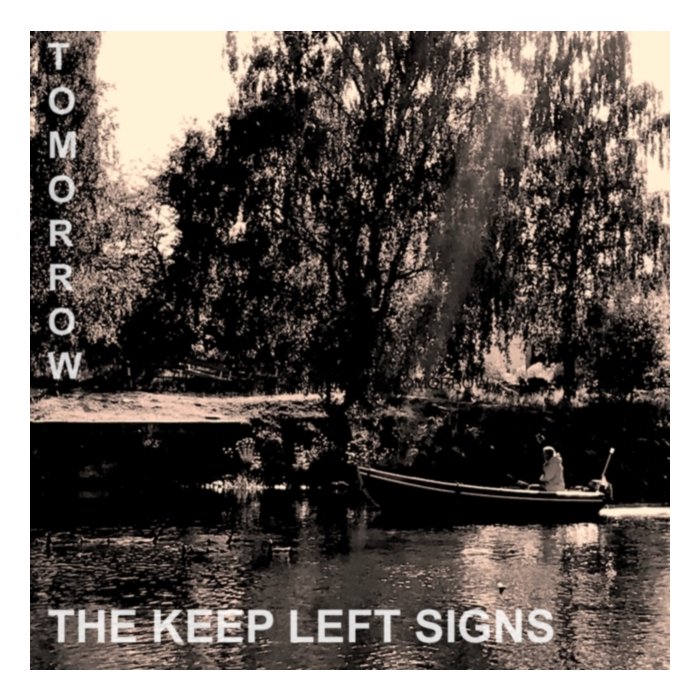 KEEP LEFT SIGNS - TOMORROW