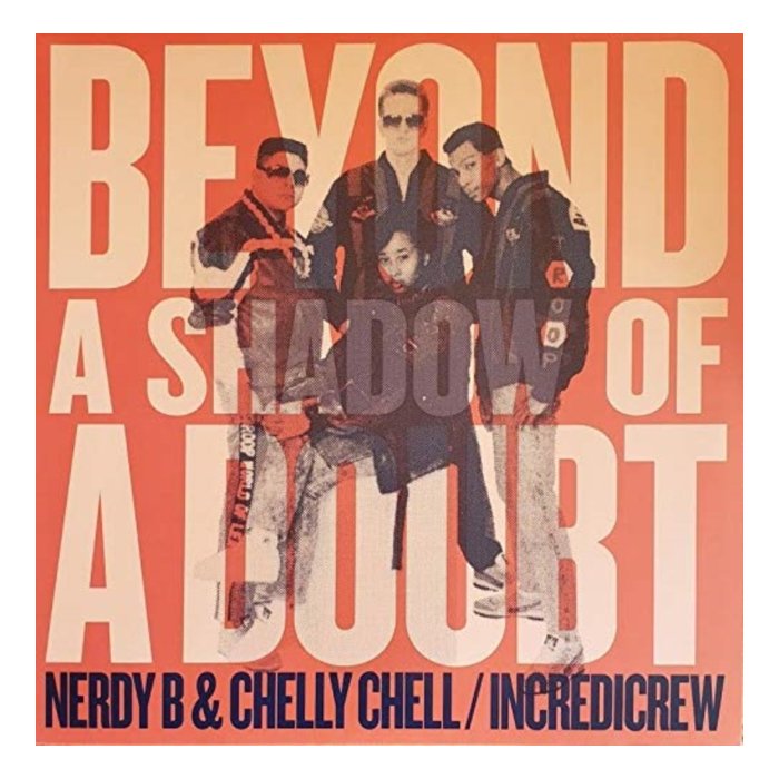 NERDY B & CHELLY CHELL - BEYOND A SHADOW OF A DOUBT