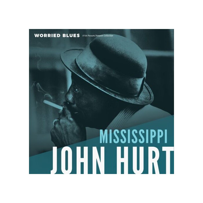 Hurt,Mississippi John - Worried Blues