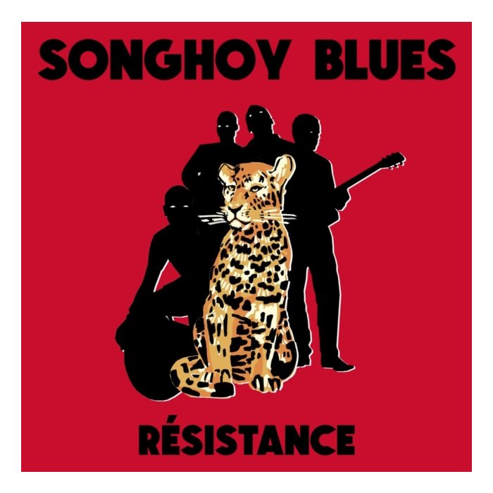 SONGHOY BLUES - RÉSISTANCE