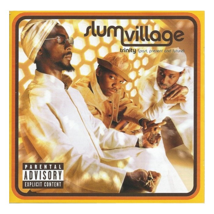 SLUM VILLAGE - TRINITY (PAST