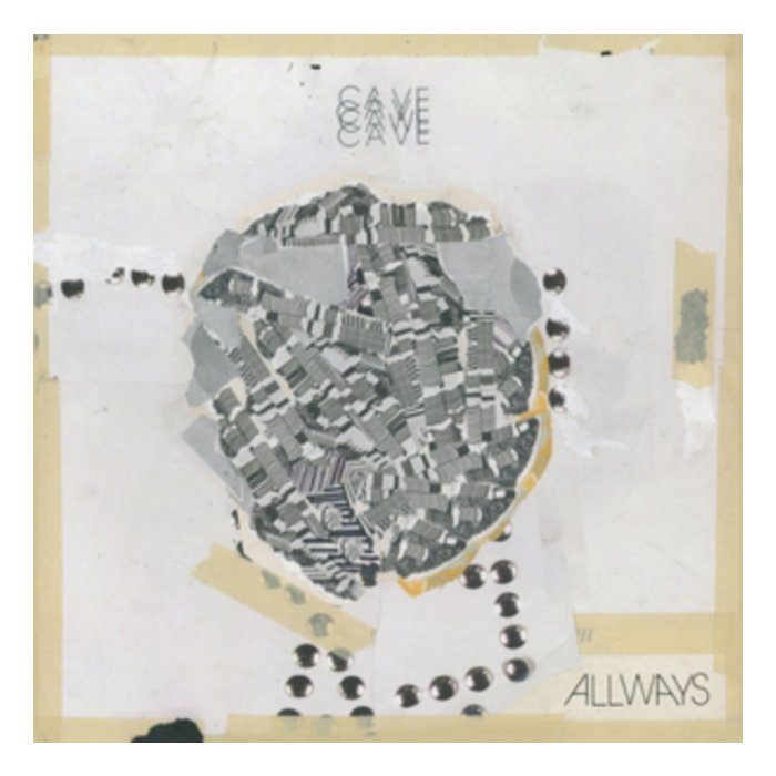 CAVE - ALLWAYS