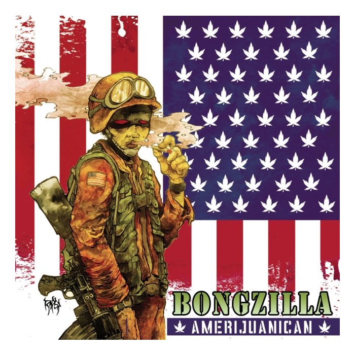 BONGZILLA - AMERIJUANICAN