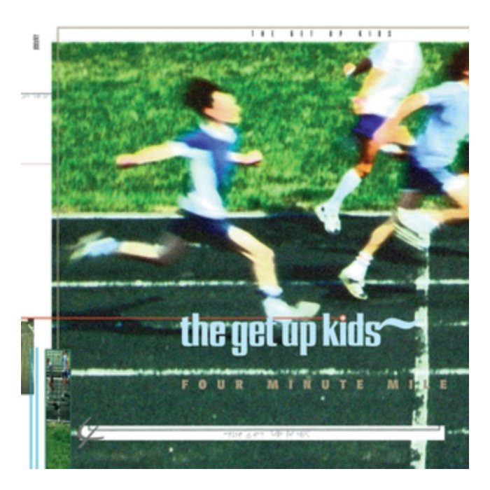 GET UP KIDS - FOUR MINUTE MILE