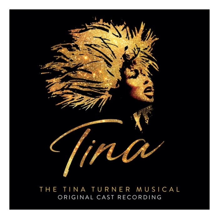 VARIOUS ARTISTS - TINA: THE TINA TURNER MUSICAL (ORIGINAL CAST RECORDING)