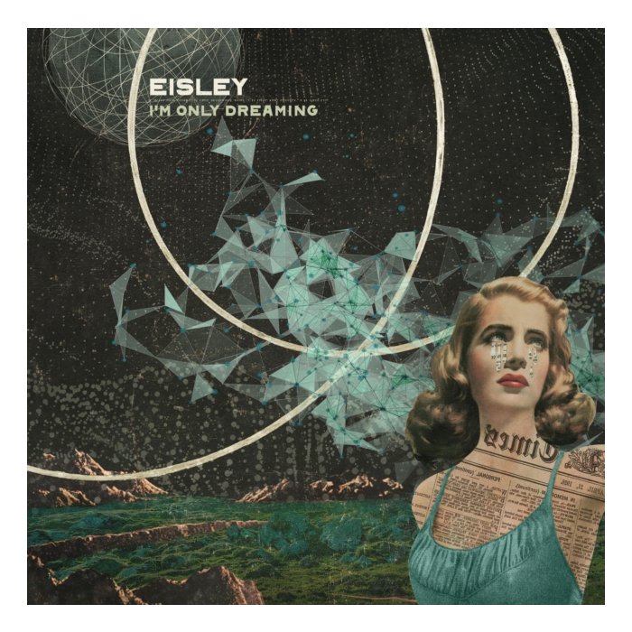 EISLEY - I'M ONLY DREAMING