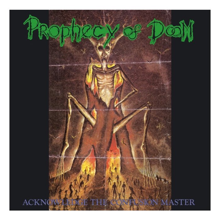 PROPHECY OF DOOM - ACKNOWLEDGE THE CONFUSION MASTER