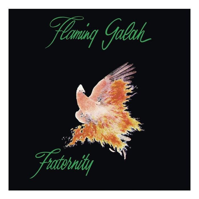 FRATERNITY - FLAMING GALAH (2LP/GREEN VINYL) (RSD)