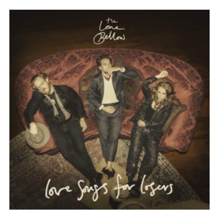 LONE BELLOW - LOVE SONGS FOR LOSERS