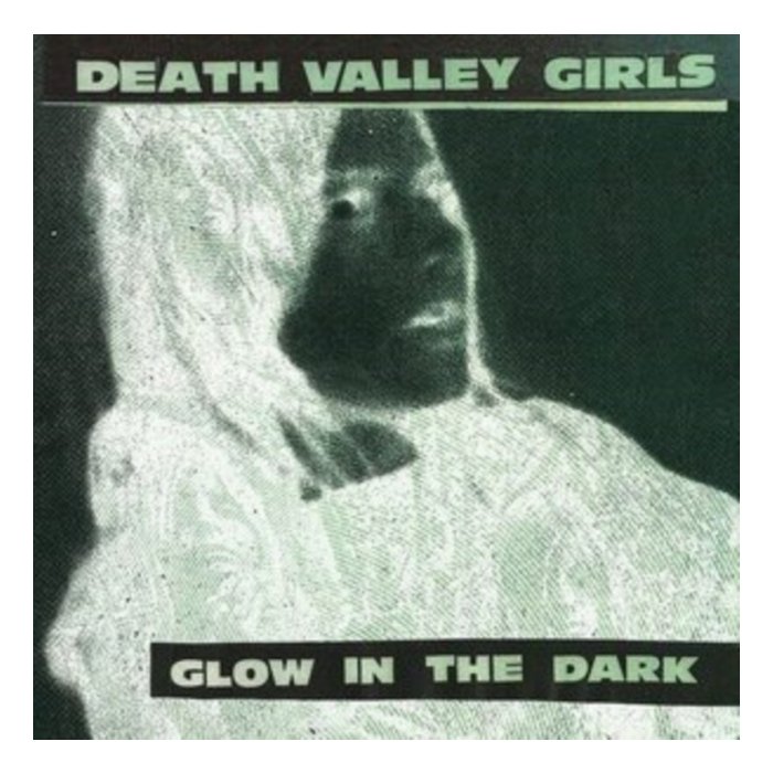 DEATH VALLEY GIRLS - GLOW IN THE DARK (NEON GREEN & RED W/ BLACK SPLATTER VINYL)