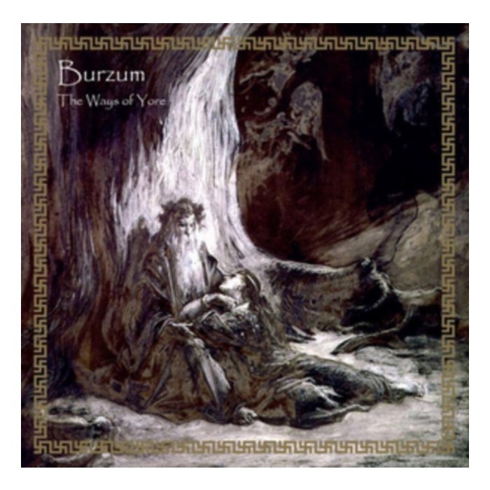 BURZUM - WAYS OF YORE