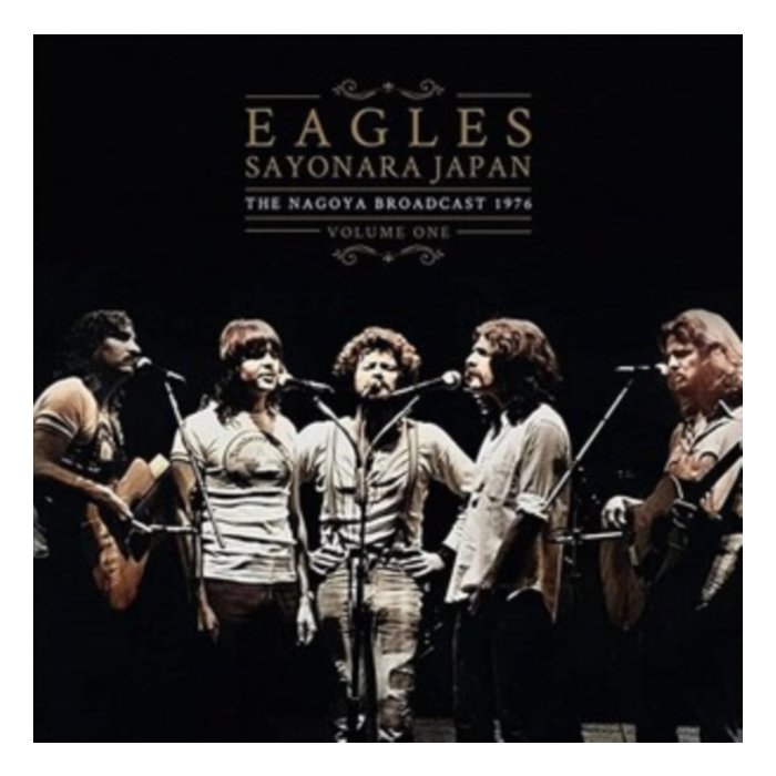 EAGLES - SAYONARA JAPAN: VOL.1 (I)