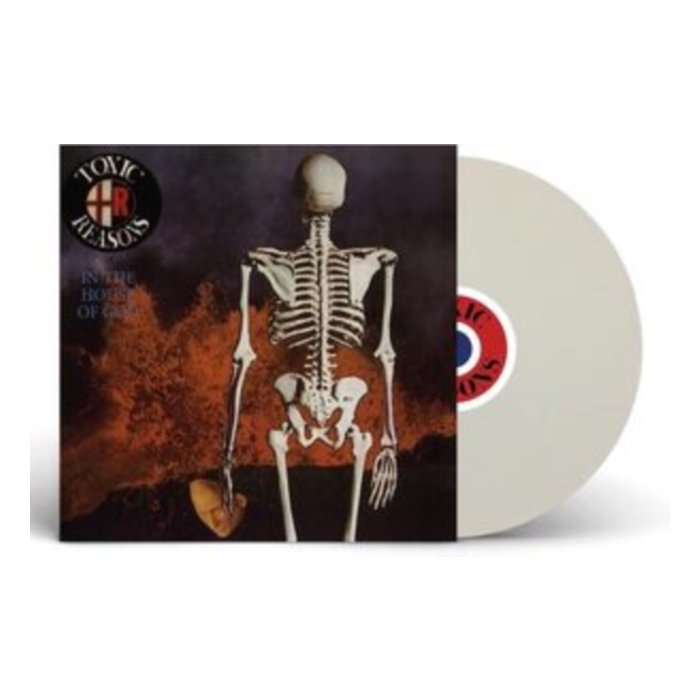 TOXIC REASONS - IN THE HOUSE OF GOD (WHITE VINYL)