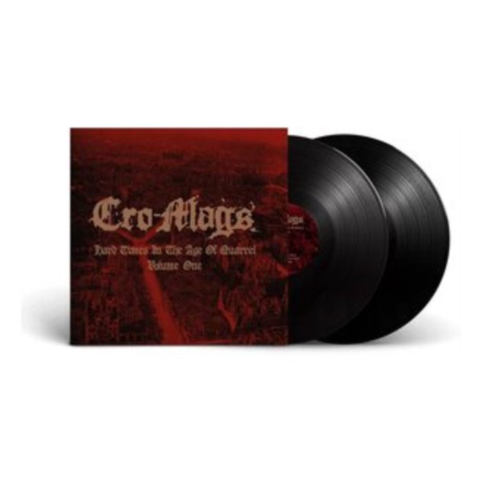 CRO-MAGS - HARD TIMES IN THE AGE OF QUARREL: VOL 1 (2LP)