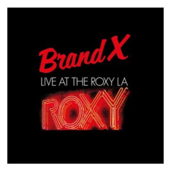 BRAND X - LIVE AT THE ROXY L.A. 1979 (2LP)