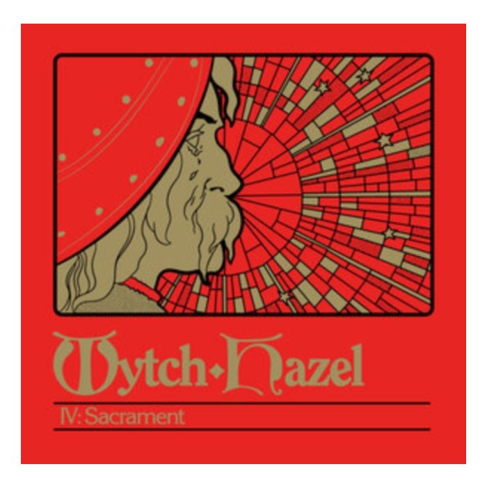 WYTCH HAZEL - IV: SACRAMENT