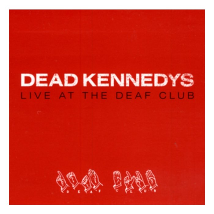 DEAD KENNEDYS - LIVE AT THE DEAF CLUB (RED VINYL)