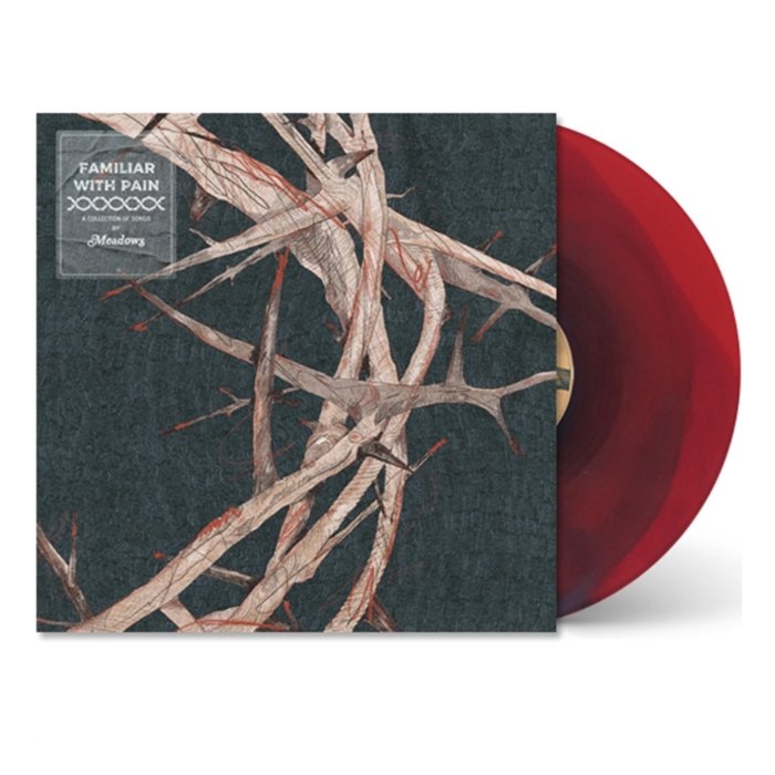 MEADOWS - FAMILIAR WITH PAIN (REMEMBER RED VINYL)