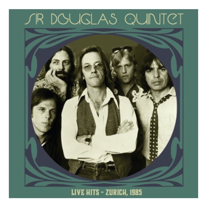 SIR DOUGLAS QUINTET - LIVE HITS – ZURICH 1985 (CLEAR GREEN VINYL)