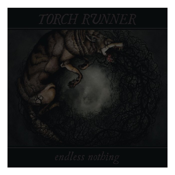 TORCH RUNNER - ENDLESS NOTHING