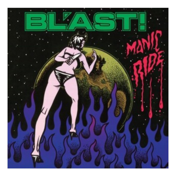 BL'AST - MANIC RIDE