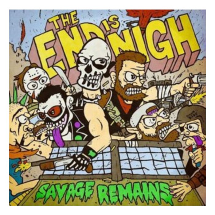 SAVAGE REMAINS - END IS NIGH