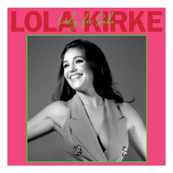 LOLA KIRKE - LADY FOR SALE