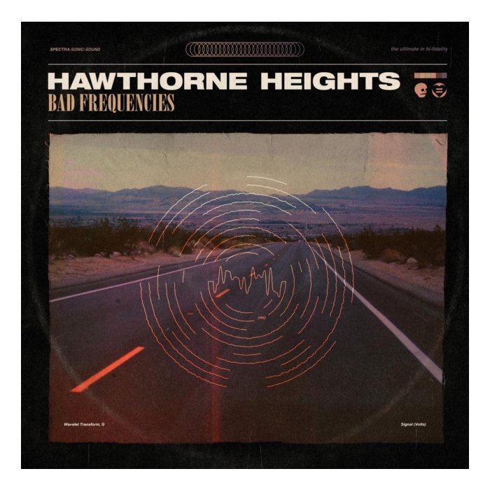 HAWTHORNE HEIGHTS - BAD FREQUENCIES