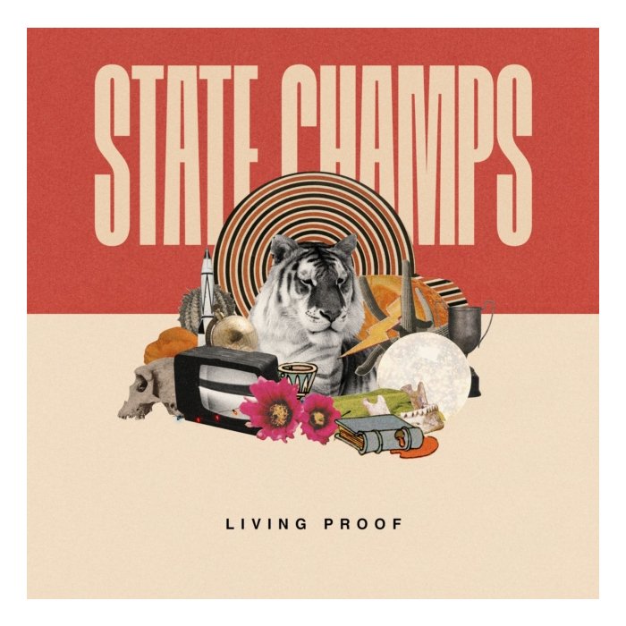 STATE CHAMPS - LIVING PROOF