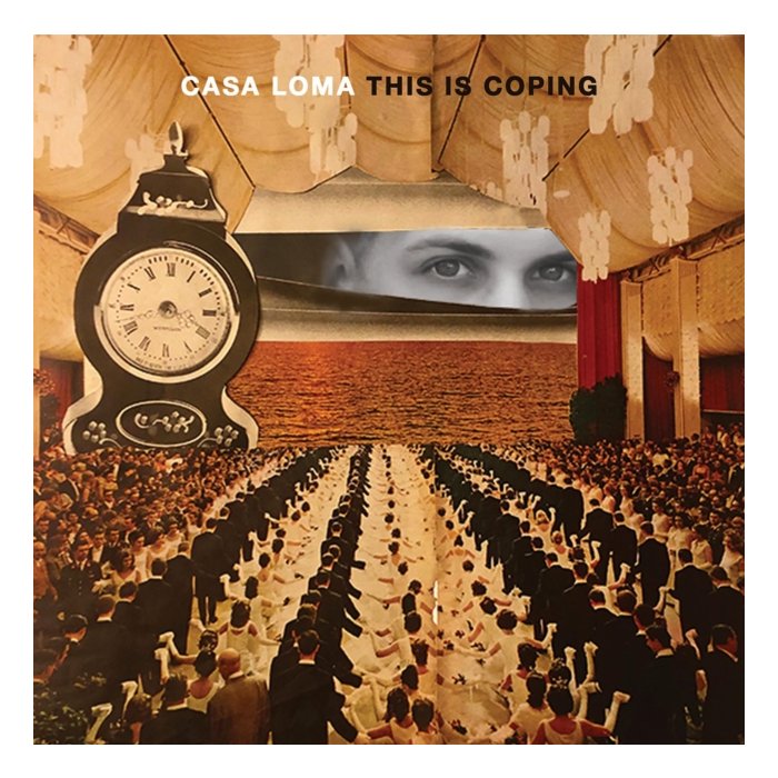 CASA LOMA - THIS IS COPING