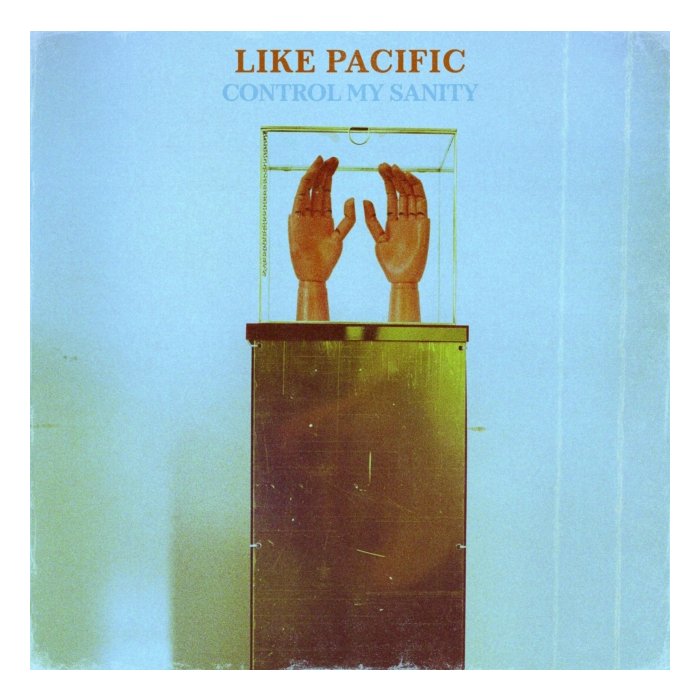 LIKE PACIFIC - CONTROL MY SANITY (BABY BLUE & WHITE MARBLE VINYL) (I)