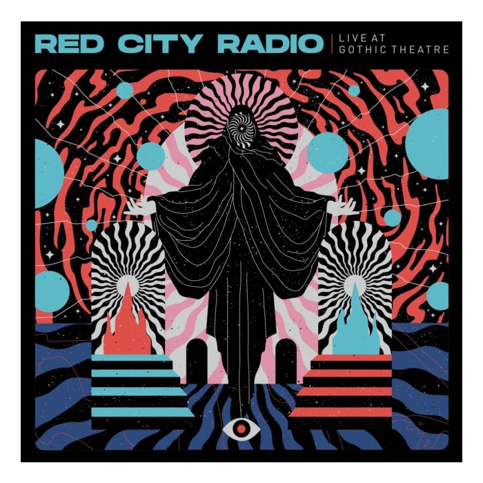 RED CITY RADIO - LIVE AT GOTHIC THEATER