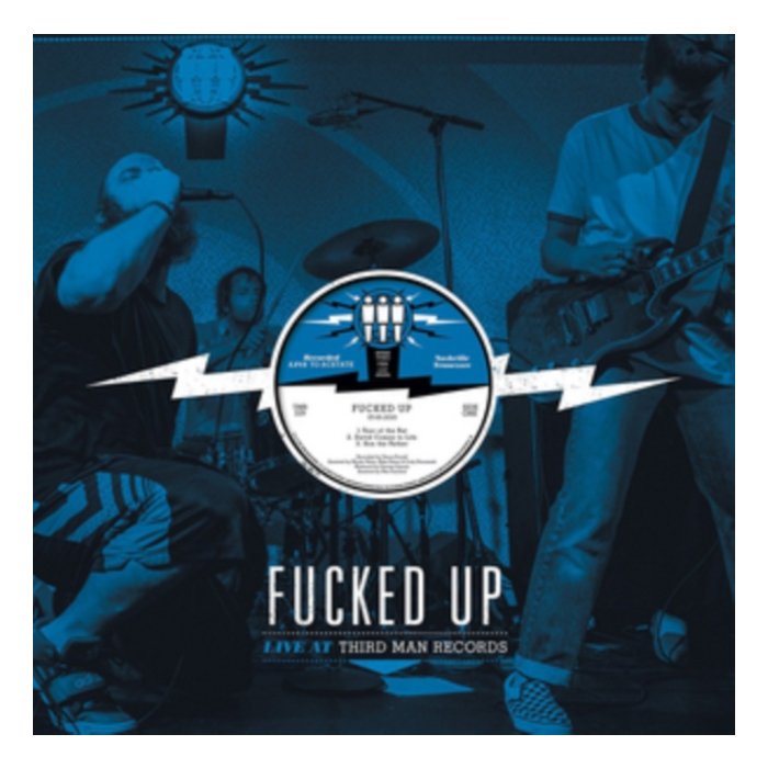 FUCKED UP - LIVE AT THIRD MAN