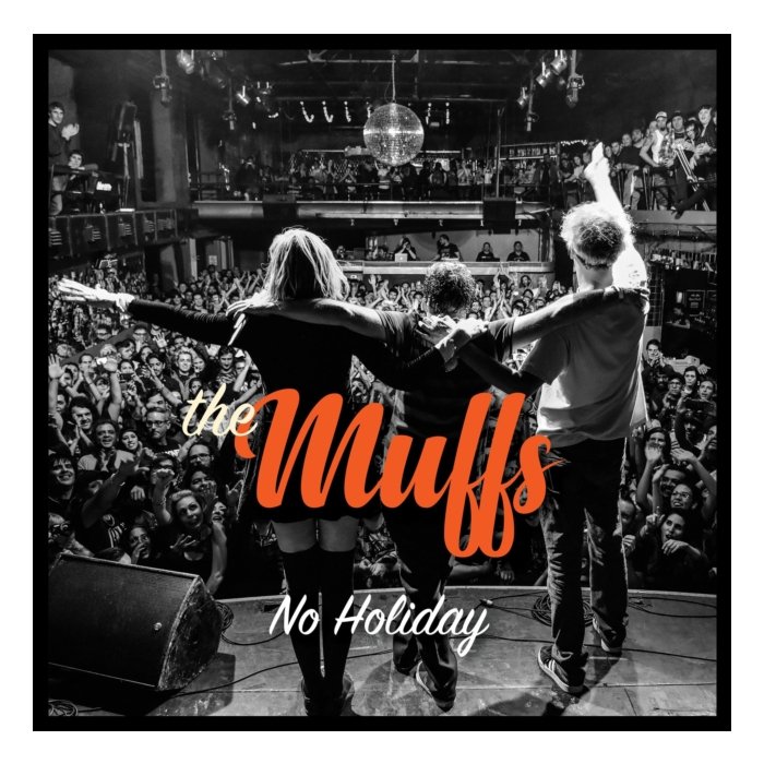 MUFFS - NO HOLIDAY