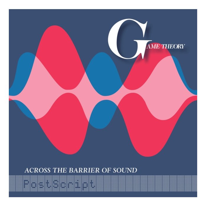 GAME THEORY - ACROSS THE BARRIER OF SOUND: POSTSCRIPT