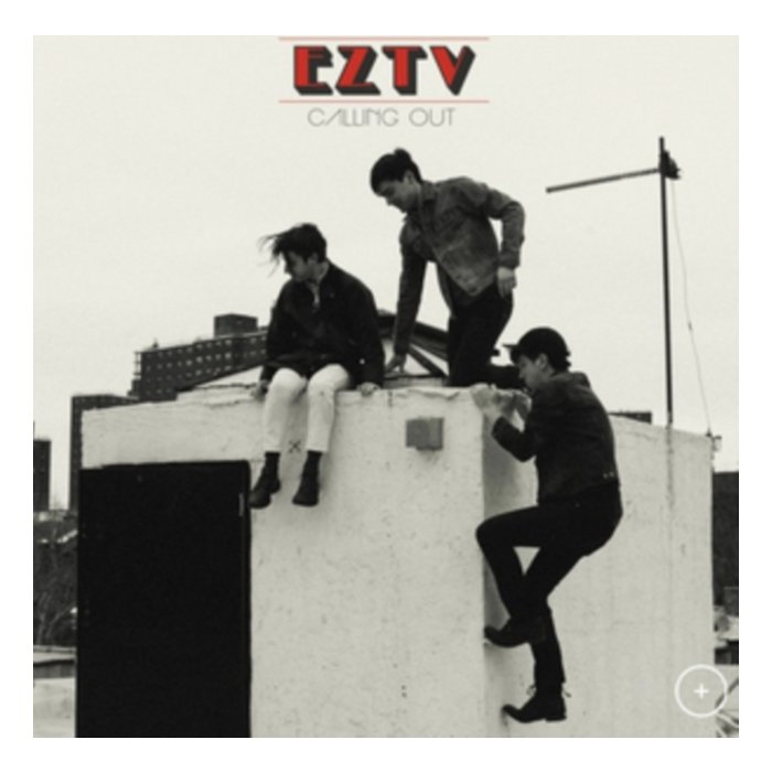 EZTV - CALLING OUT