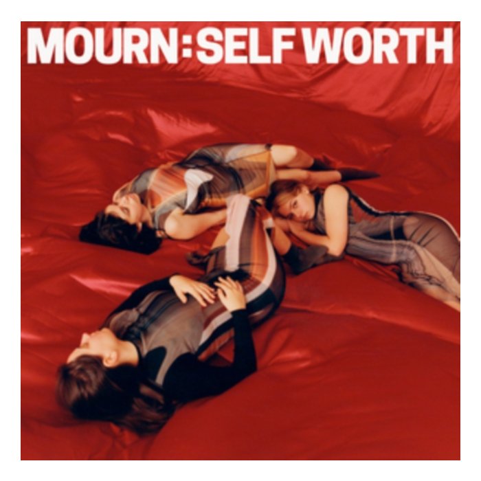 MOURN - SELF WORTH