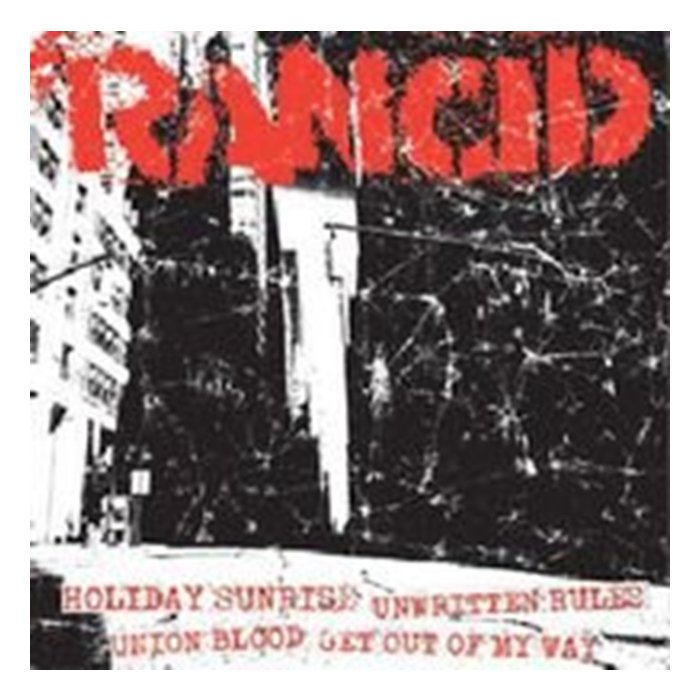 RANCID - HOL SUNRISE+UNWRITTEN RULES/UNION BLOOD+GET OUT OF