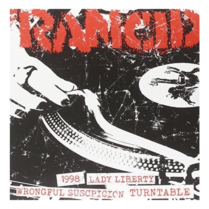 RANCID - 1998+LADY LIBERTY / WRONGFUL SUSCPICION+TURNTABLE