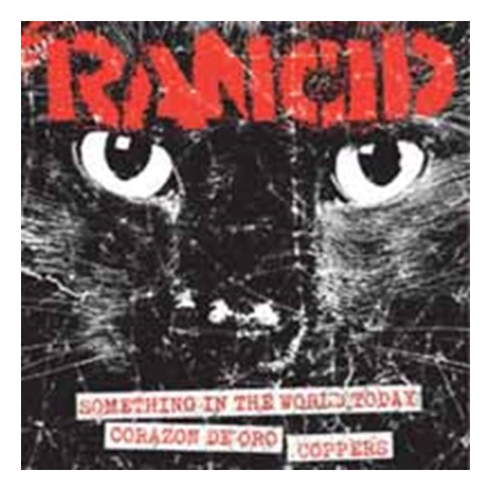 RANCID - SOMETHING IN WORLD TODAY+CORAZON DE ORO/COPPERS