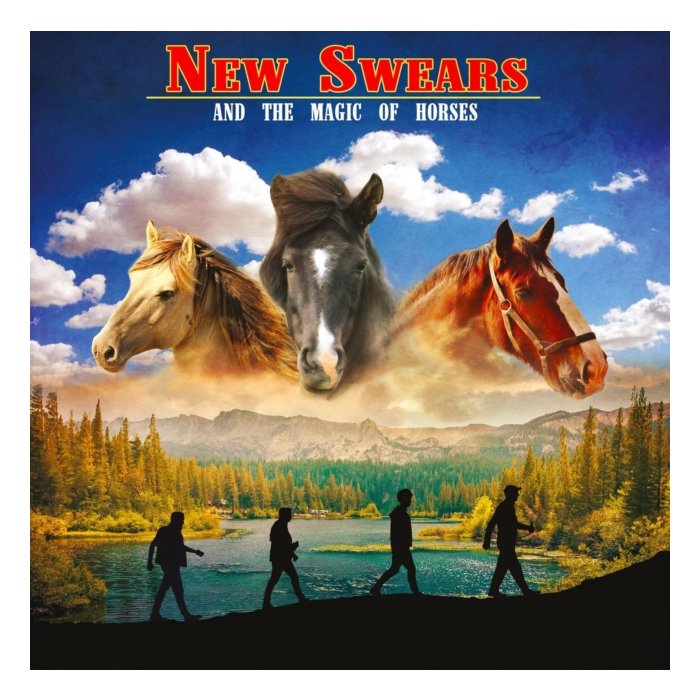 NEW SWEARS - AND THE MAGIC OF HORSES