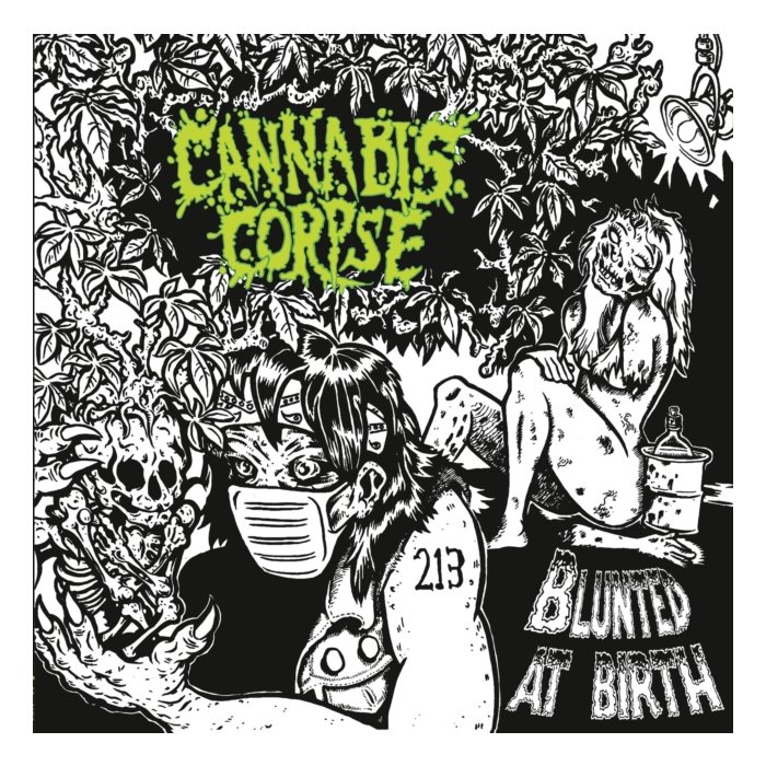 CANNABIS CORPSE - BLUNTED AT BIRTH