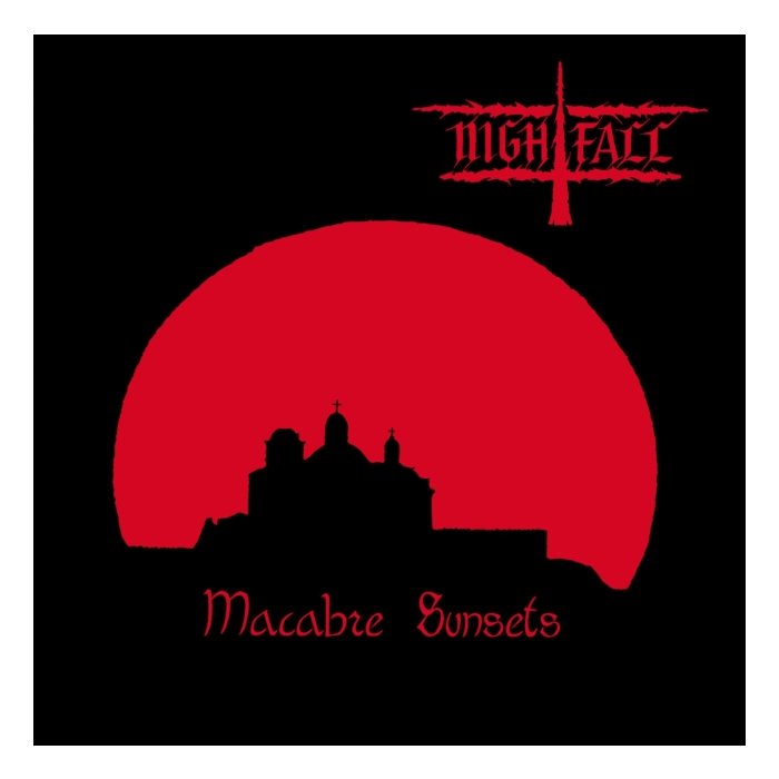 NIGHTFALL - MACABRE SUNSETS