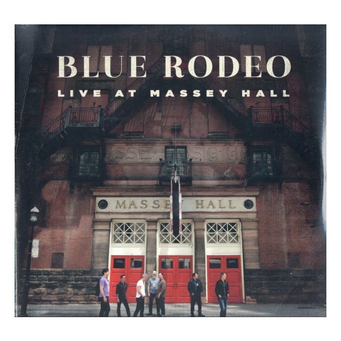 BLUE RODEO - LIVE AT MASSEY HALL