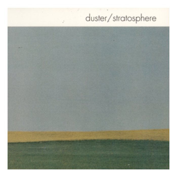 DUSTER - STRATOSPHERE (25TH ANNIVERSARY EDITION/CONSTELLATIONS SPLATTER VINYL/180G)