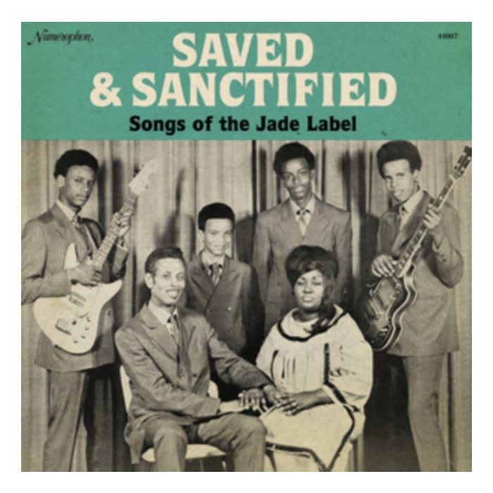 VARIOUS ARTISTS - SAVED & SANCTIFIED: SONGS OF THE JADE LABEL