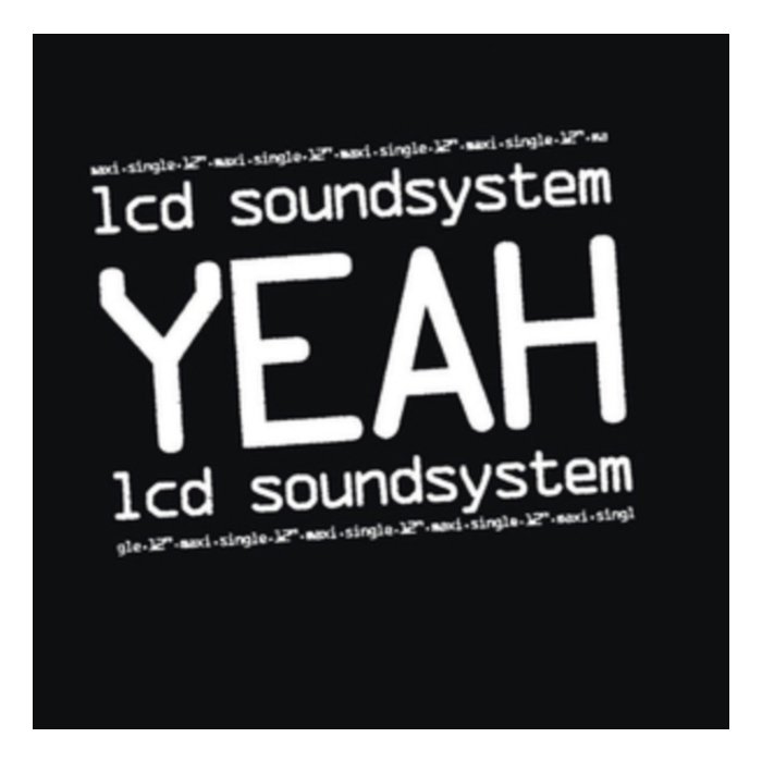 LCD SOUNDSYSTEM - YEAH