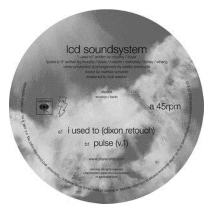 LCD SOUNDSYSTEM - I USED TO (DIXON REWORK B/W PULSE V.1)