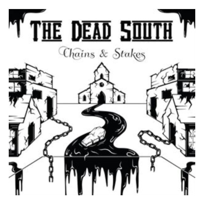 DEAD SOUTH - CHAINS & STAKES